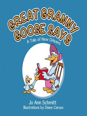 cover image of GREAT GRANNY GOOSE SAYS